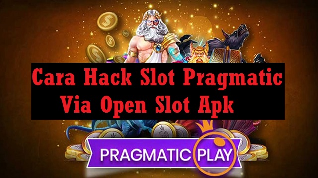 Apk Open Slot Pragmatic
